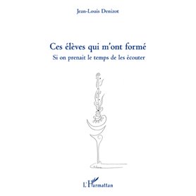 Ces élèves qui m'ont formé