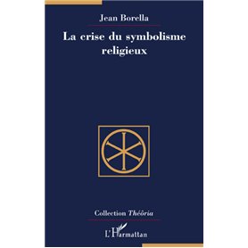 La crise du symbolisme religieux