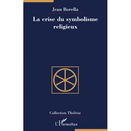 La crise du symbolisme religieux