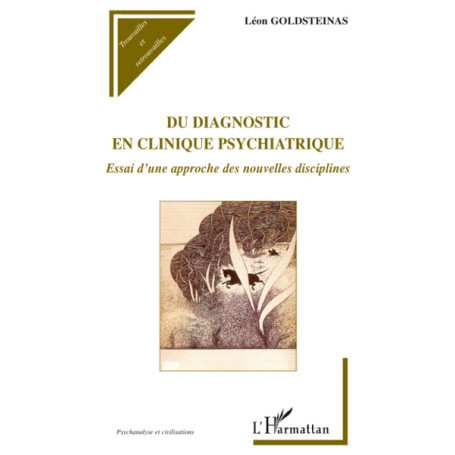 Du diagnostic en clinique psychiatrique