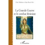 La Grande Guerre et le combat féministe