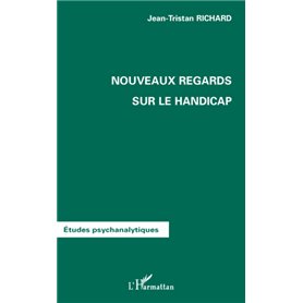 Nouveaux regards sur le handicap