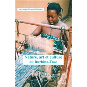 Nature, art et culture au Burkina Faso