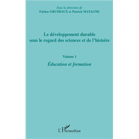 Le développement durable sous le regard des sciences et de l'histoire