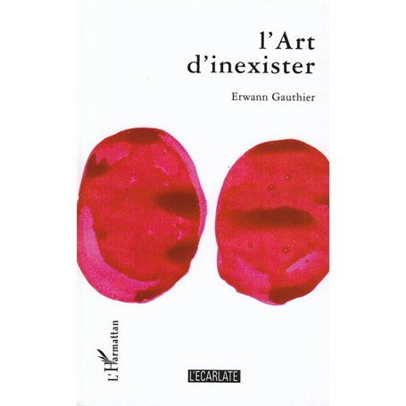 L'Art d'inexister