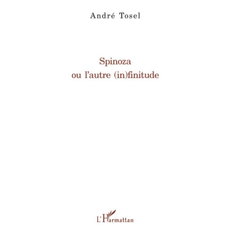 Spinoza ou l'autre (in)finitude