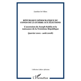 République démocratique du Congo De la guerre aux élections