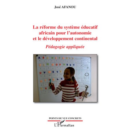 La réforme du système éducatif africain pour l'autonomie et le développement continental