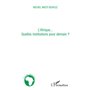 L'Afrique... quelles institutions pour demain ?