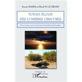 Tchad, éloge des lumières obscures