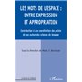 Les Mots de l'espace : entre expression et appropriation