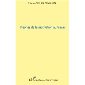 Théories de la motivation au travail