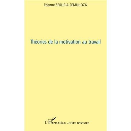 Théories de la motivation au travail