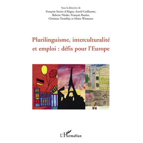 Plurilinguisme, interculturalité et emploi : défis pour l'Europe