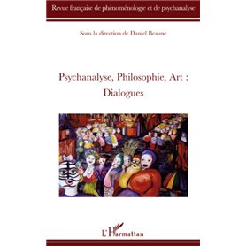 Psychanalyse, philosophie, art, dialogues