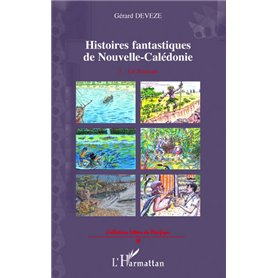 Histoires fantastiques de Nouvelle-Calédonie