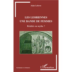 Les lesbiennes une bande de femmes