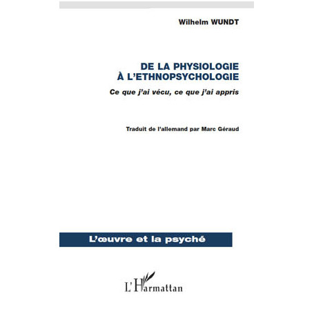 De la physiologie à l'ethnopsychologie