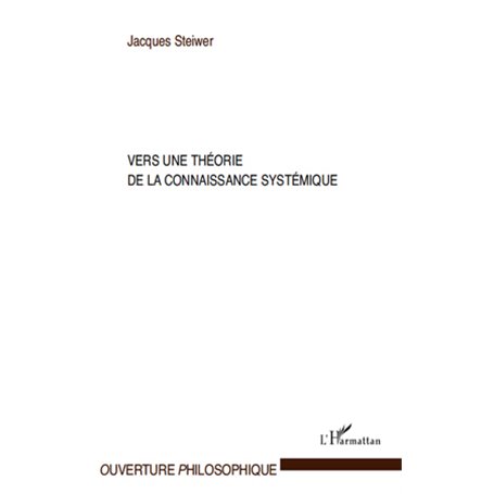 Vers une théorie de la connaissance systémique