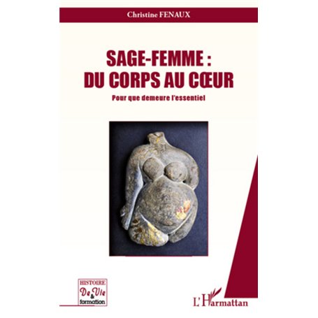 Sage-Femme : Du corps au coeur