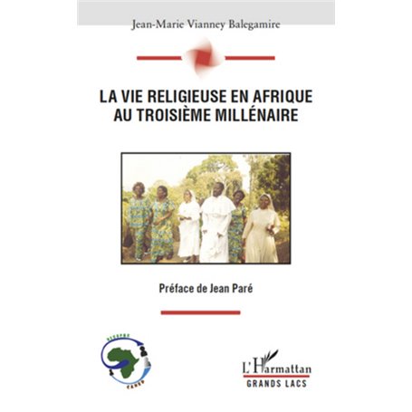 La vie religieuse en Afrique au troisième millénaire