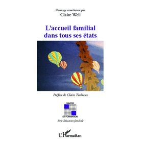 L'accueil familial dans tous ses états