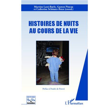 Histoires de nuits au cours de la vie