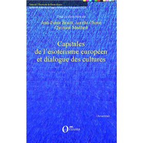 Capitales de l'ésotérisme européen et dialogue des cultures