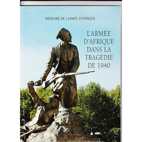 L'Armée d'Afrique dans la tragédie de 1940