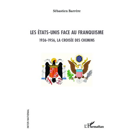 Les Etats-Unis face au franquisme