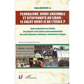 Pluralisme, vivre-ensemble et citoyenneté au Liban : le salut vient-il de l'école ?