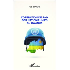 L'opération de paix des Nations Unies au Rwanda