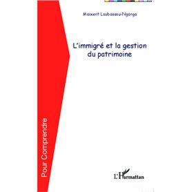 L'immigré et la gestion du patrimoine