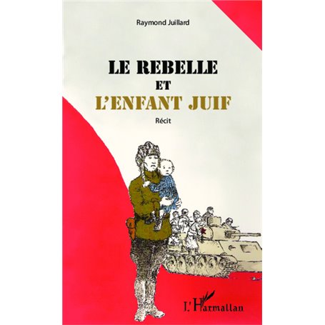 Le rebelle et l'enfant juif