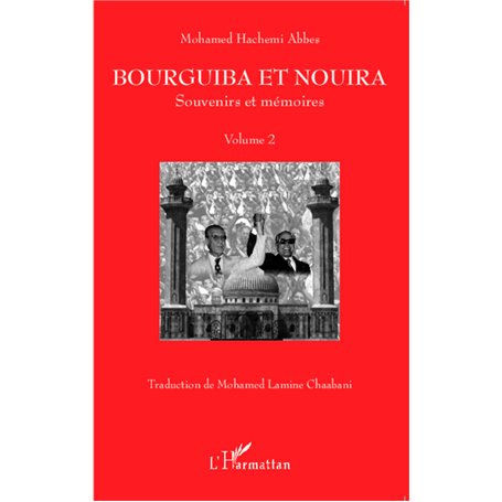 Bourguiba et Nouira