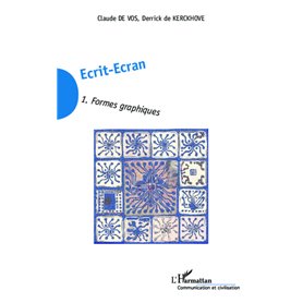 Ecrit-Ecran (Tome 1)
