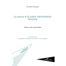 La preuve et la justice administrative française