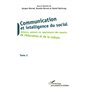 Communication et intelligence du social (Tome 2)