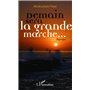 Demain sera la grande marche