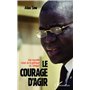 Le courage d'agir