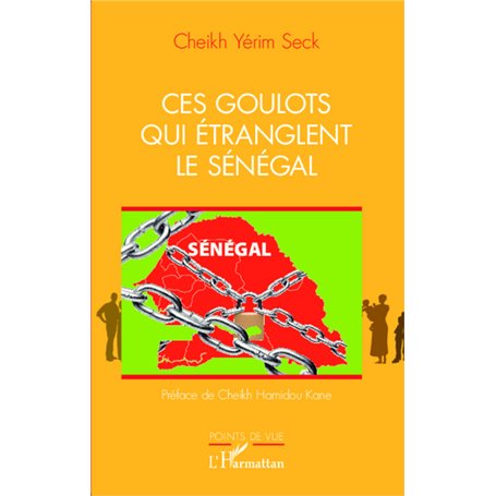 Ces goulots qui étranglent le Sénégal