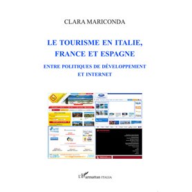 Le tourisme en italie, en France et en Espagne