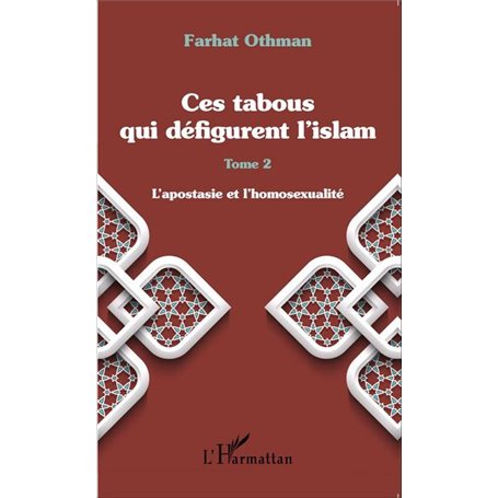 Ces tabous qui défigurent l'islam