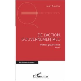 De l'action gouvernementale