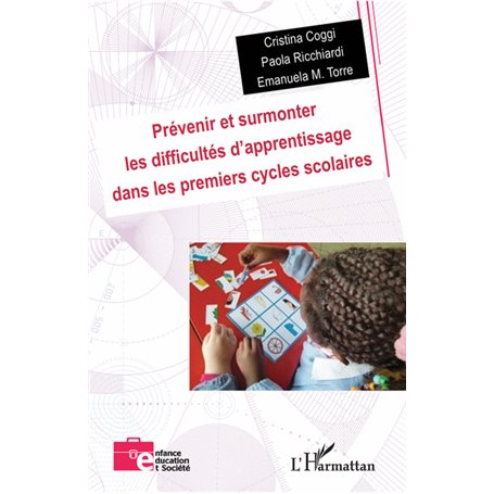 Prévenir et surmonter les difficultés d'apprentissage dans les premiers cycles scolaires