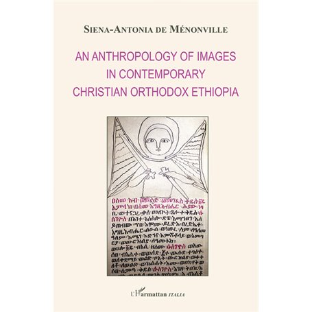 An anthropology of images in contemporary christian orthodox Ethiopia