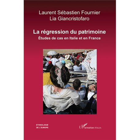 La Régression du patrimoine