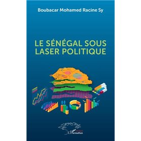 Le Sénégal sous laser politique