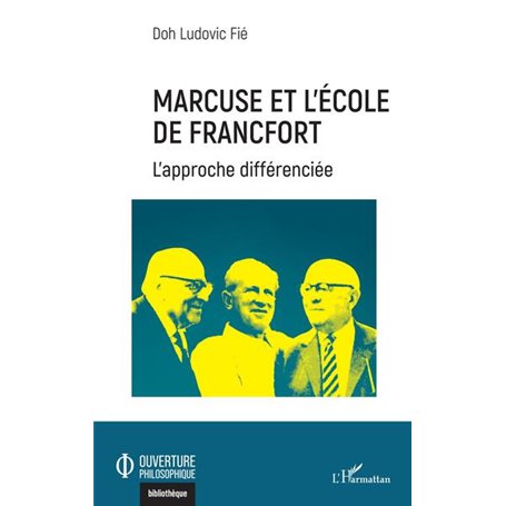 Marcuse et l'Ecole de Francfort