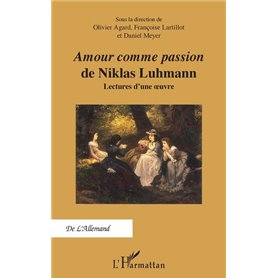 Amour comme passion de Niklas Luhmann